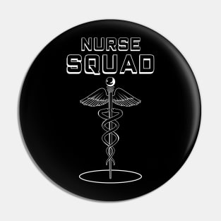 Nurse squad Pin