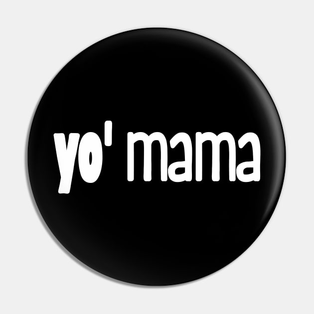 Yo Mama