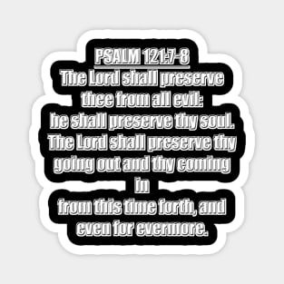 Bible Verse Psalm 121:7-8 Magnet