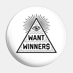 Eye Want Winner$ - White Pin