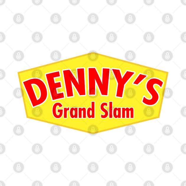 Denny's Grand Slam Dennys Grand Slam TShirt TeePublic