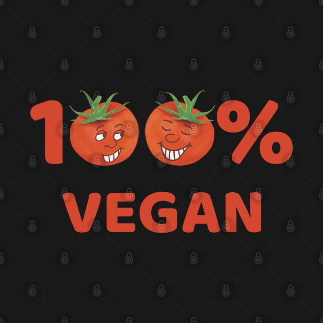 100% Vegan – tomatoes with cartoon faces by Crystal Raymond