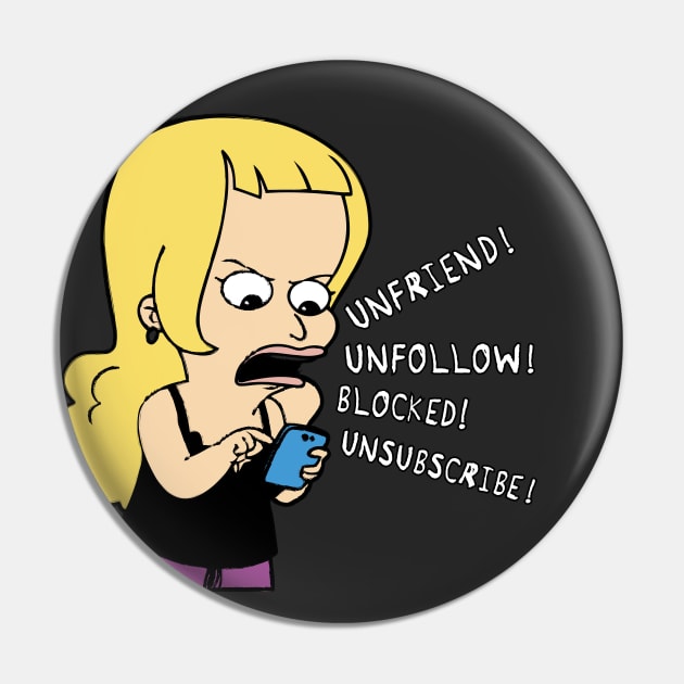 unfriend, unfollow, blocked, unsubscribe Pin by Naive Rider