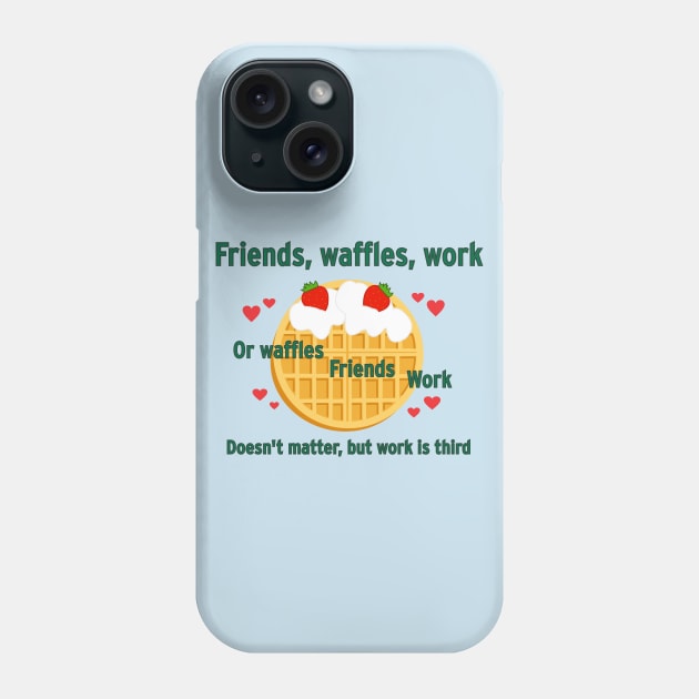 We need to remember what's important in life... Phone Case by Brunaesmanhott0