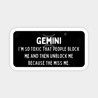 Gemini Zodiac signs quote - Toxic Gemini Magnet