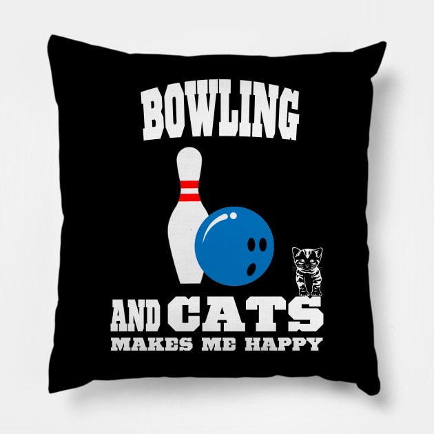 Bowling And Cats Makes Me Happy Pillow by kooicat