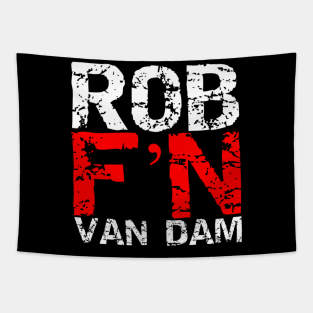 Rob F'N Van Dam Tapestry