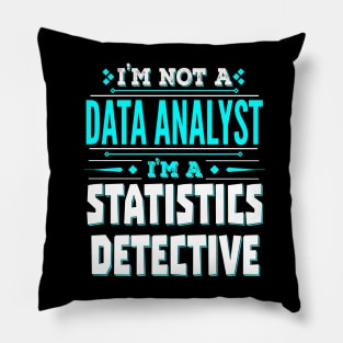 Data Analyst Funny Job Title - Statistics Detective Pillow