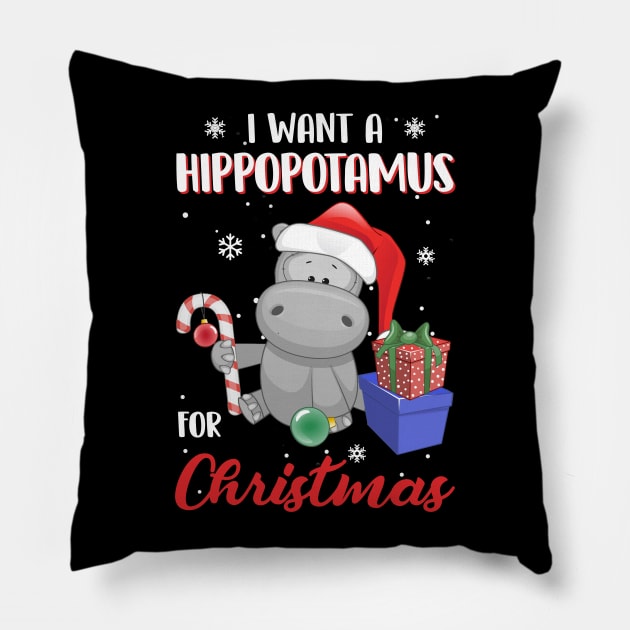 I Want A Hippopotamus For Christmas Pillow by TeeSky