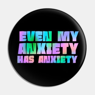 Anxiety Pin