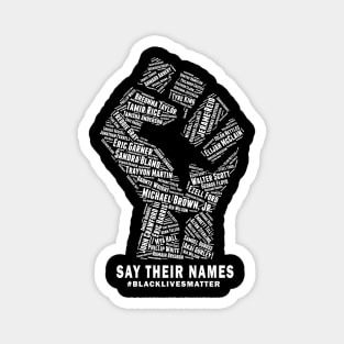 Black Lives Matter: Say Their Names Magnet