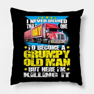 Truck Driver Grumpy Old Man Pillow