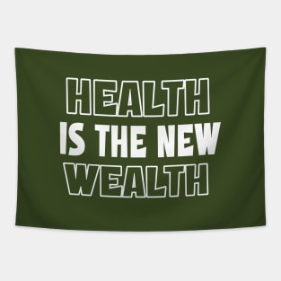 Health Is The New Wealth Tapestry