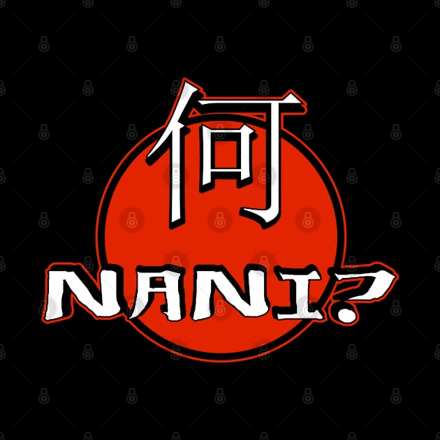 Get Noticed in Style with the NANI  何  T-Shirt by 8 Fists of Tees