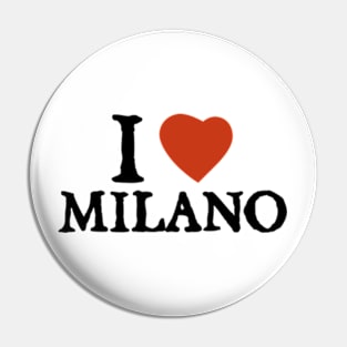 I Love I Heart Milano Pin