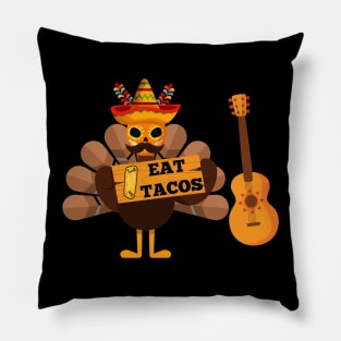 Thanksgiving turkey eat tacos Pillow