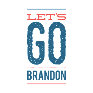 Lets Go Brandon T-Shirt