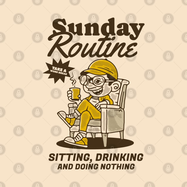 Sunday routine, sitting drinking and doing nothing by adipra std