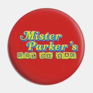 Mister Parker's Cul de Sac Pin