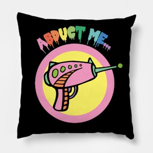 Abduct Me Pillow