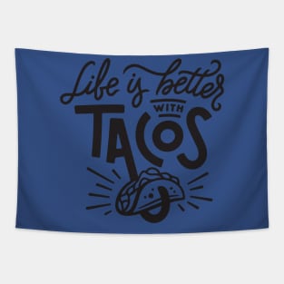 life is better with tacos2 Tapestry