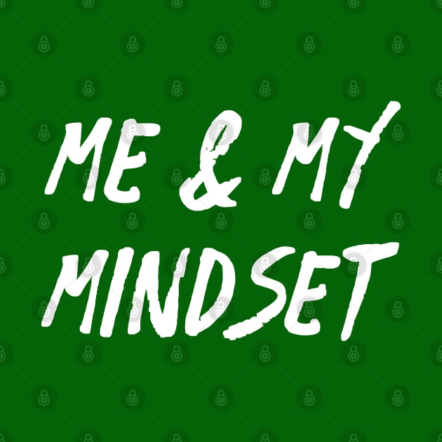 Me and My Mindset | Life | Quotes | Green by Wintre2