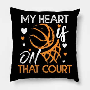 My Heart Is On That Court Basketball Gift Basketball Lovers Gift Pillow