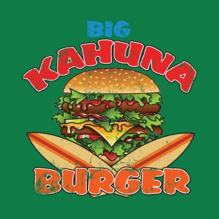 Big Kahuna Burger T-Shirt