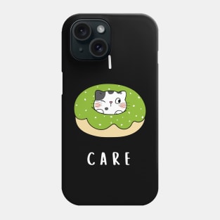 DONUTS , I DONUTS CARE Phone Case