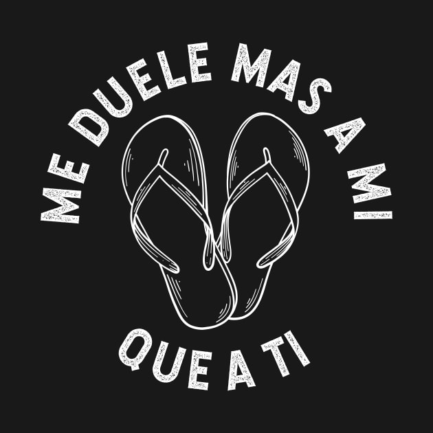 Me duele mas a mi que a ti by verde