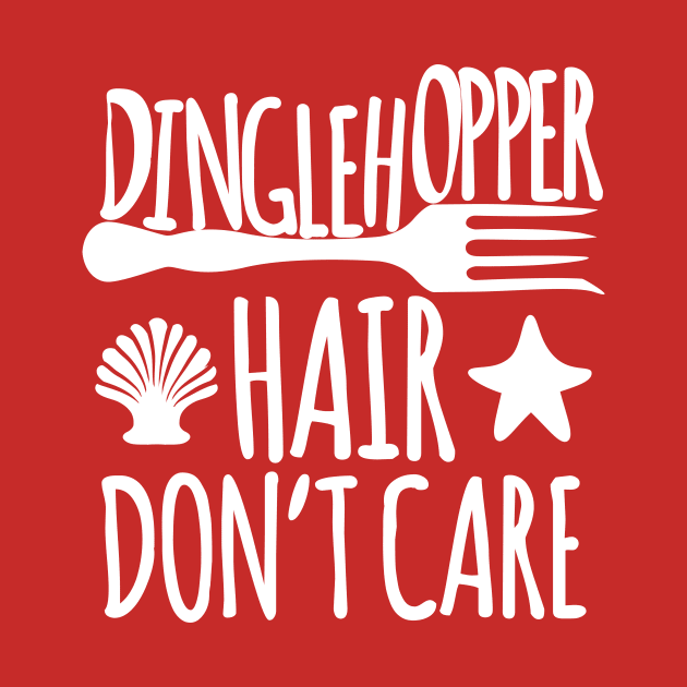 Dinglehopper Hair Don't Care Little Mermaid shirt, Cute Ladies by MoodPalace