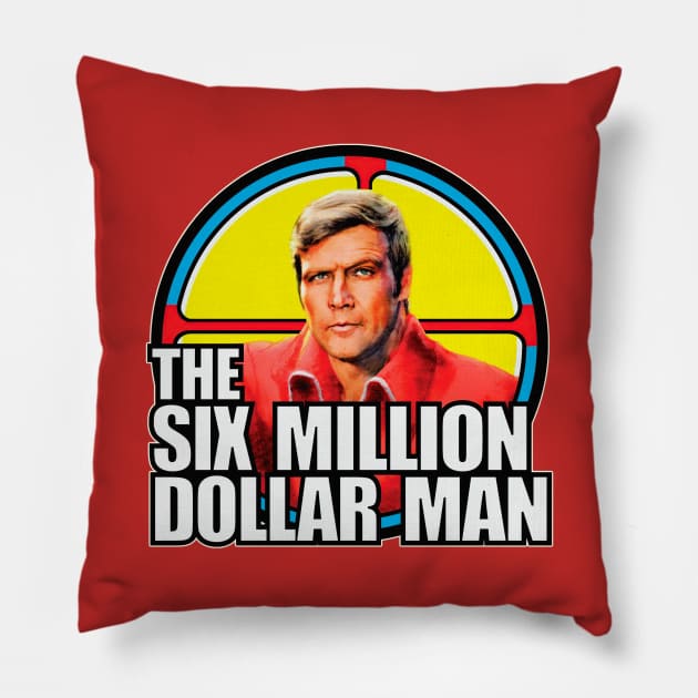 The six millon dollar man Pillow by GiGiGabutto