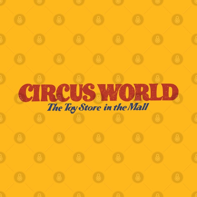 Circus World Toy Store by Tee Arcade