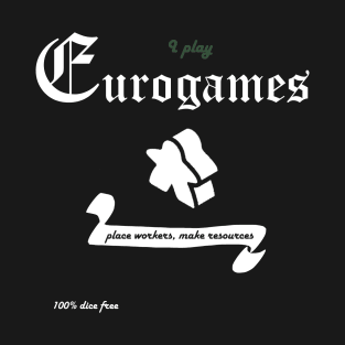 Eurogames T-Shirt