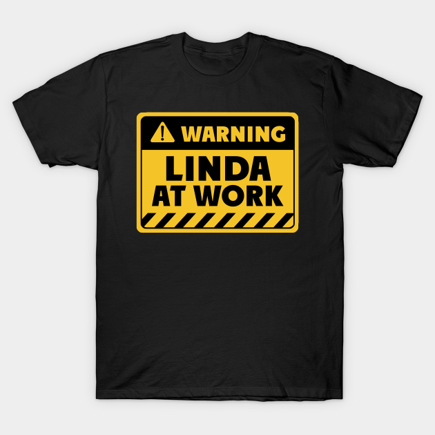 Linda at work - Linda - T-Shirt