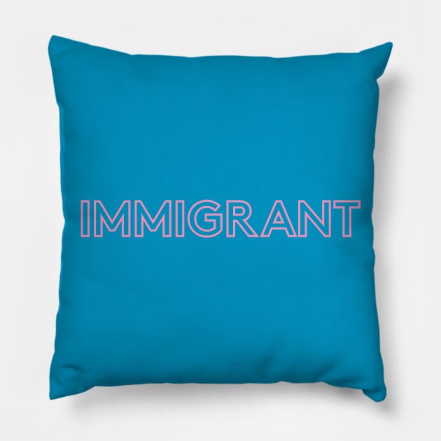 Immigrant Pillow by hellichius
