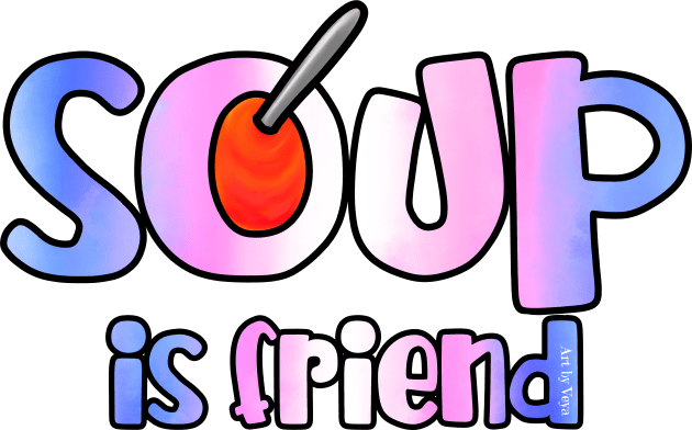 Soup is Friend Kids T-Shirt by Art by Veya