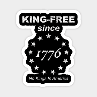 King Free Since 1776 No Kings In America Magnet