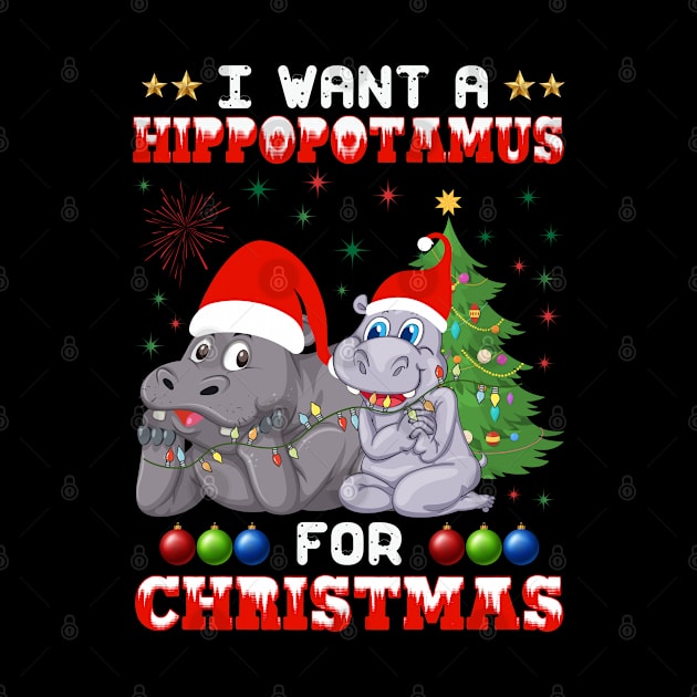 I Want Hippopotamus For Christmas Hippo Lover Xmas Gift by BadDesignCo