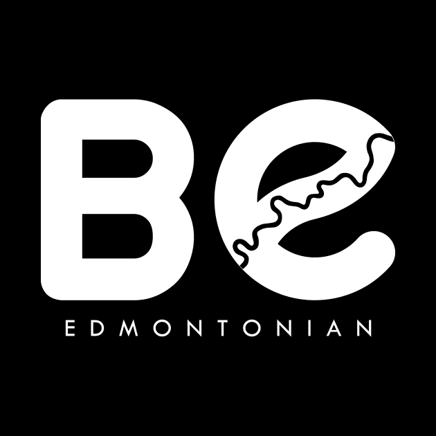 Be Edmontonian by Edmonton River