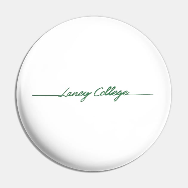 Laney College Oakland, CA Logo Pin by Window House