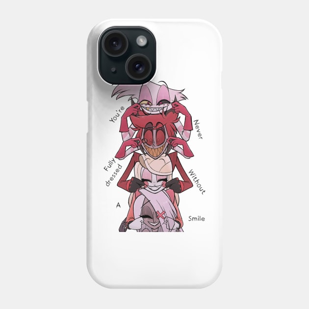 You're never fully dressed without a smile Phone Case by GalaxyArt