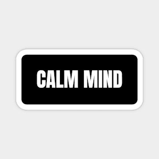 Calm mind Magnet