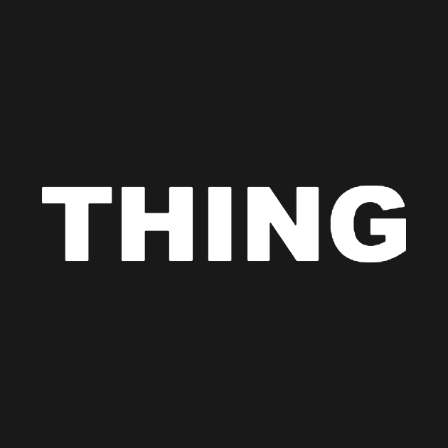 THING TYPOGRAPHY TEXT WORD by Mandalasia