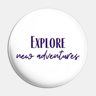 Explore Pin