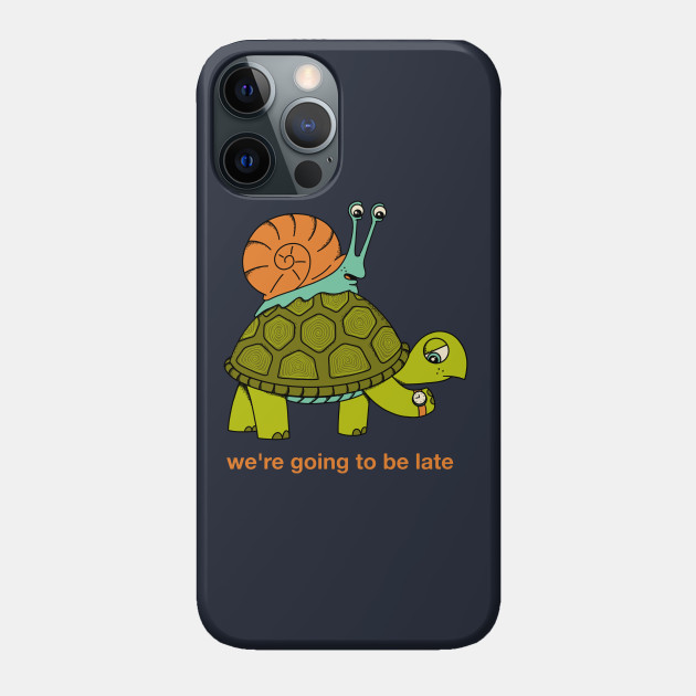 Tortoise and snail - Turtle - Phone Case