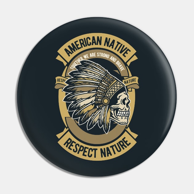 AMERICAN NATIVE - Together we are Strong & Brave Pin by Animox