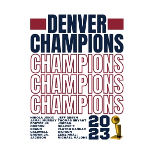 Denver Nuggets Champions 2023 Edition 2 T-Shirt