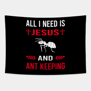 I Need Jesus And Ant Keeping Ants Myrmecology Myrmecologist Tapestry