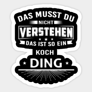 Koch Spruch Stickers Teepublic